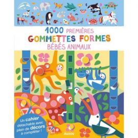 BEBES ANIMAUX - MES 1000 PREMIERES GOMMETTES FORMES