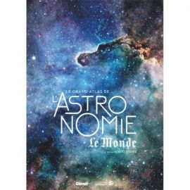 LE GRAND ATLAS DE L'ASTRONOMIE