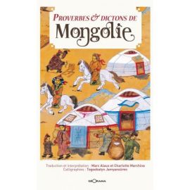 PROVERBES & DICTONS DE MONGOLIE
