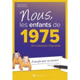 NOUS, LES ENFANTS DE 1975