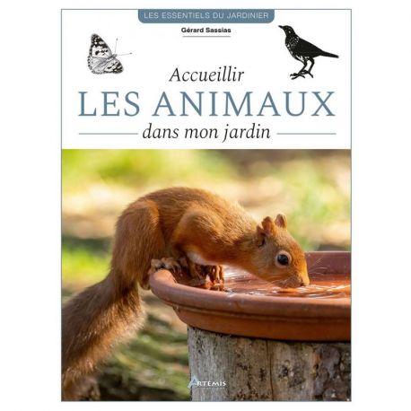 ACCUEILLIR LES ANIMAUX DANS SON JARDIN