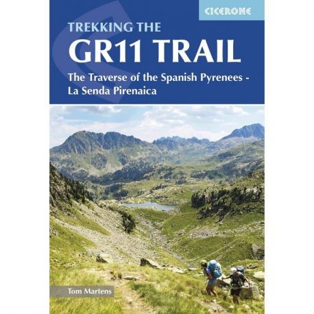 THE GR11 TRAIL THE SPANISH PYRENEES LA SENDA