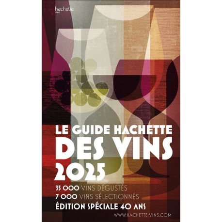 GUIDE HACHETTE DES VINS 2025