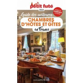 GUIDE DES MEILLEURES CHAMBRES D'HÔTES ET GÎTES EN FRANCE 2024