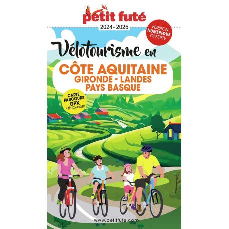 GUIDE VELOTOURISME EN COTE AQUITAINE 2024-2025