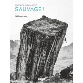 MONICA DALMASSO : SAUVAGE !