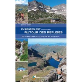 PYRENEES EST - RANDONNEES AUTOUR DES REFUGES