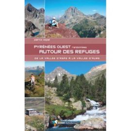 PYRENEES OUEST - RANDONNEES AUTOUR DES REFUGES