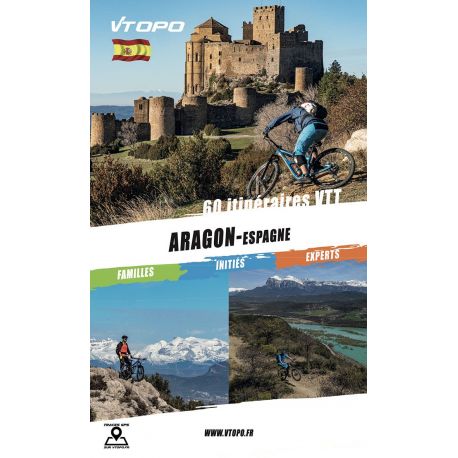 ARAGON - ESPAGNE 60 ITINERAIRES VTT