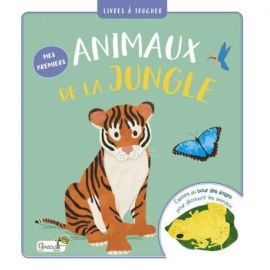 MES PREMIERS ANIMAUX DE LA JUNGLE