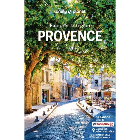 PROVENCE - EXPLORER LA REGION