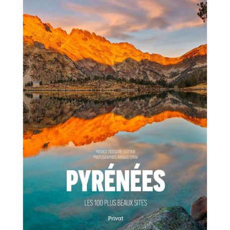 LES 100 PLUS BEAUX SITES DES PYRENEES