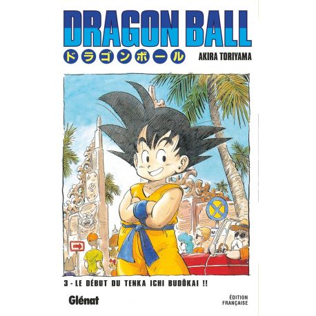 DRAGON BALL EDITION ORIGINALE - T03 LE DEBUT DU TENKA ICHI BUDOKAI !!