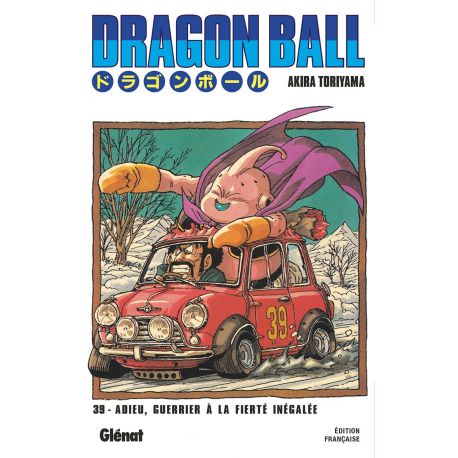 DRAGON BALL EDITION ORIGINALE - T39 ADIEU, GUERRIER A LA FIERTE INEGALE