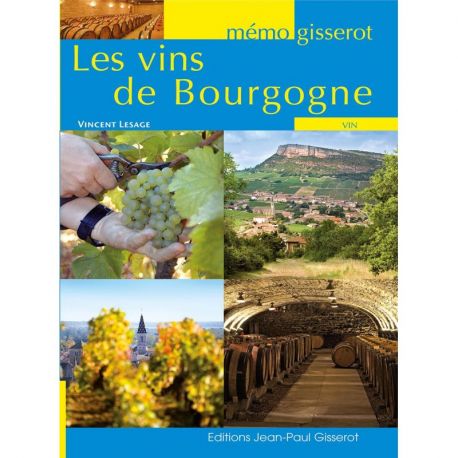 LES VINS DE BOURGOGNE