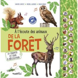 A L'ECOUTE DES ANIMAUX DE LA FORET