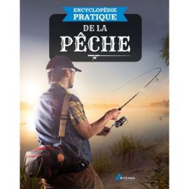 ENCYCLOPEDIE PRATIQUE DE LA PECHE