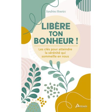 LIBERE TON BONHEUR