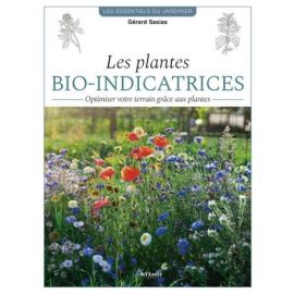LES PLANTES BIO-INDICATRICES OPTIMISER VOTRE TERRAIN