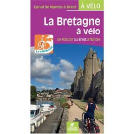 LA BRETAGNE A VELO -  DE ROSCOFF OU BREST A NANTES LA VELODYSSEE