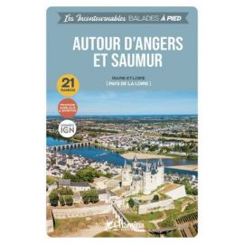 AUTOUR D'ANGERS ET SAUMUR