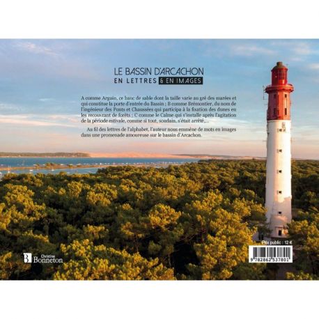 LE BASSIN D'ARCACHON EN LETTRES ET EN IMAGES