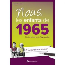 NOUS, LES ENFANTS DE 1965