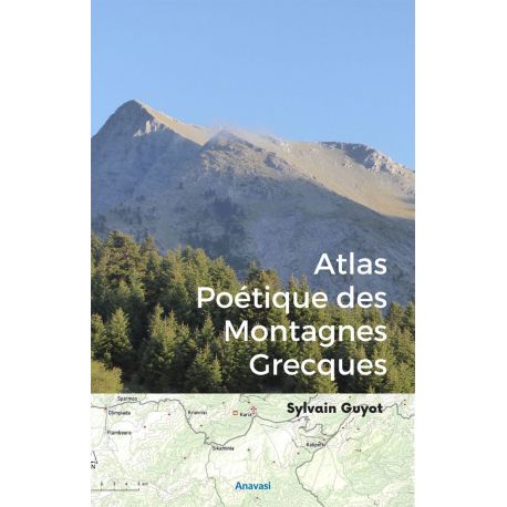 ATLAS POETIQUE DES MONTAGNES GRECQUES