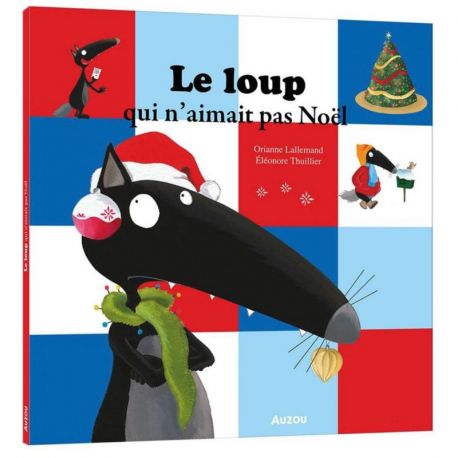 LE LOUP QUI N'AIMAIT PAS NOEL