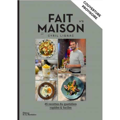 FAIT MAISON N°8 PAR CYRIL LIGNAC