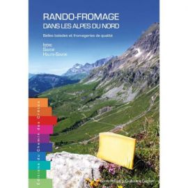 RANDO-FROMAGE DANS LES ALPES DU NORD