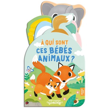 MON COUCOU SONORE - A QUI SONT CES BEBES ANIMAUX ?