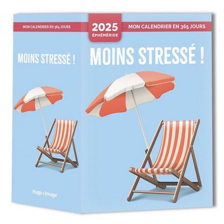 MON CALENDRIER 2025 - MOINS STRESSE !