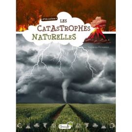 LES CATASTROPHES NATURELLES