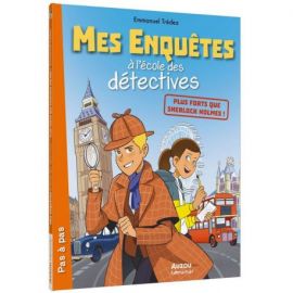 MES ENQUETES TOME10 - A L'ECOLE DES DETECTIVES - SHERLOCK HOLMES