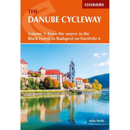 THE DANUBE CYCLEWAY VOLUME 1