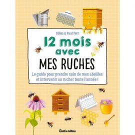 12 MOIS AVEC MES RUCHES