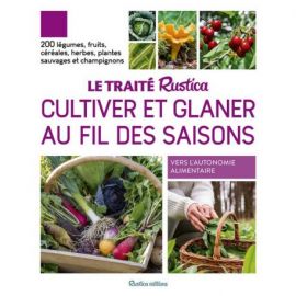 CULTIVER ET GLANER AU FIL DES SAISONS