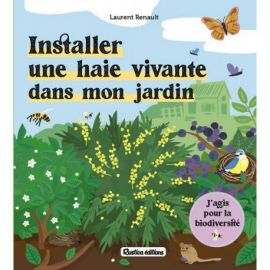 INSTALLER UNE HAIE VIVANTE DANS MON JARDIN