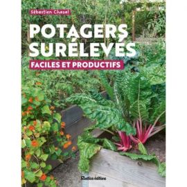 POTAGERS SURELEVES - FACILES ET PRODUCTIFS