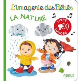 LA NATURE - L'IMAGERIE DES BEBES LIVRE SONORE