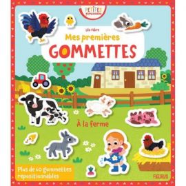 A LA FERME - PETITES POUSSES MES PREMIERES GOMMETTES