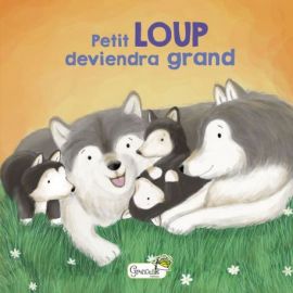 PETIT LOUP DEVIENDRA GRAND