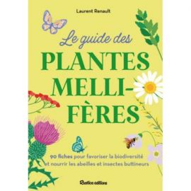 LE GUIDE DES PLANTES MELLIFERES