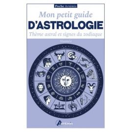 MON PETIT GUIDE D'ASTROLOGIE