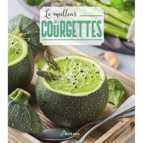 LE MEILLEUR DES COURGETTES