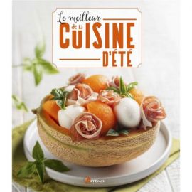 LE MEILLEUR DE LA CUISINE D'ETE