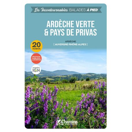 ARDECHE VERTE ET PAYS DE PRIVAS