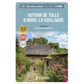 AUTOUR DE TULLE ET BRIVE-LA-GAILLARDE