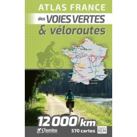 ATLAS FRANCE DES VOIES VERTES ET VÉLOROUTES